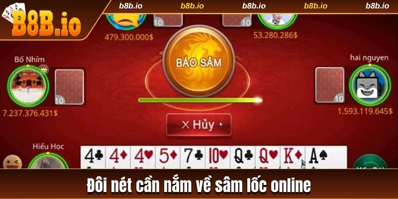Đôi nét cần nắm về sâm lốc online