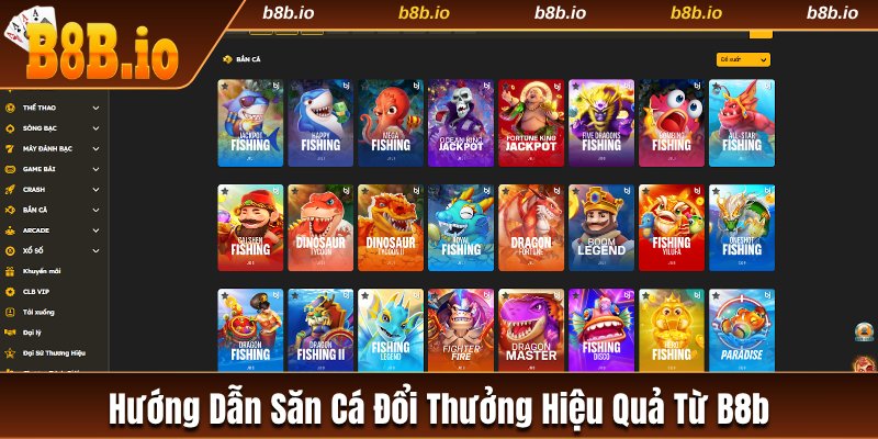 Hướng dẫn săn cá đổi thưởng