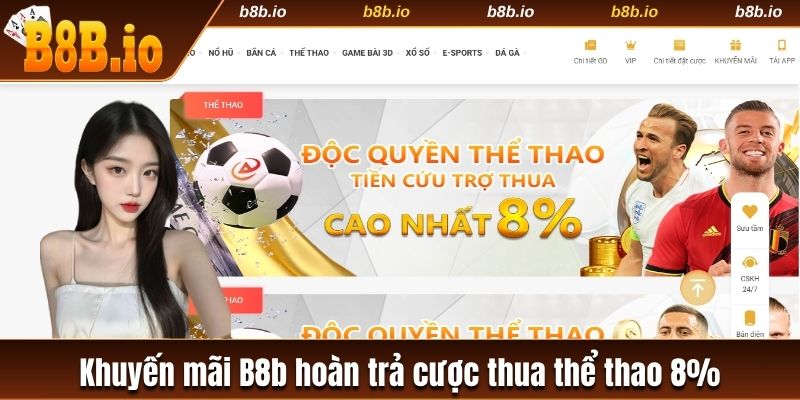 Khuyến mãi B8b hoàn trả cược thua thể thao 8%