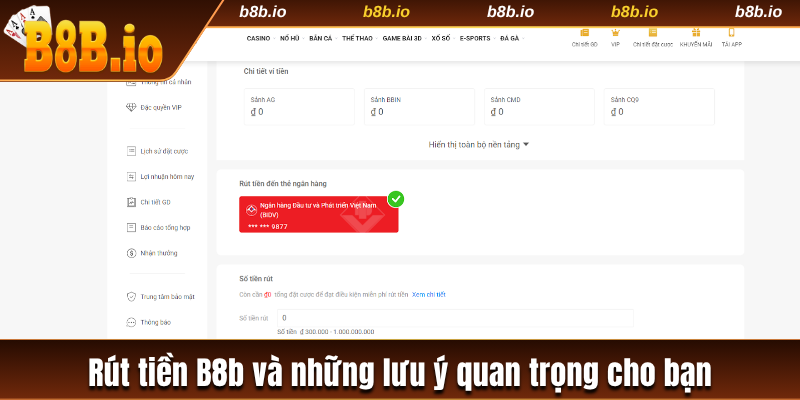 Rút tiền B8b và những lưu ý quan trọng cho bạn