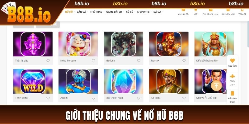 Thông tin sơ bộ về nổ hũ B8b