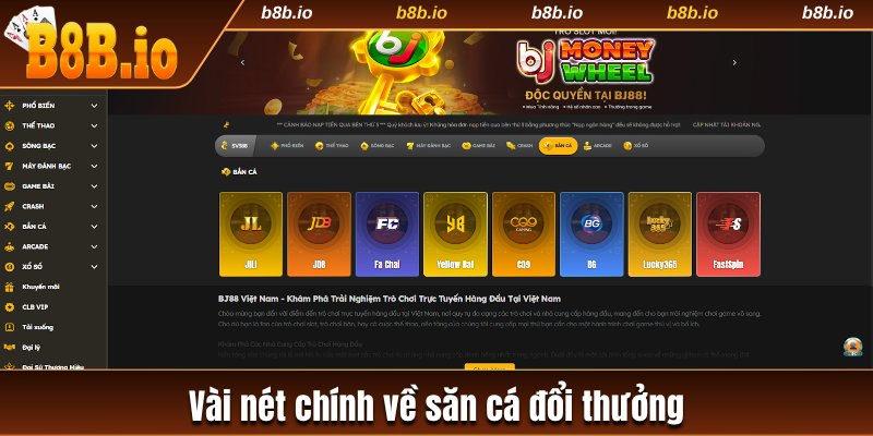 Vài nét chính về săn cá đổi thưởng